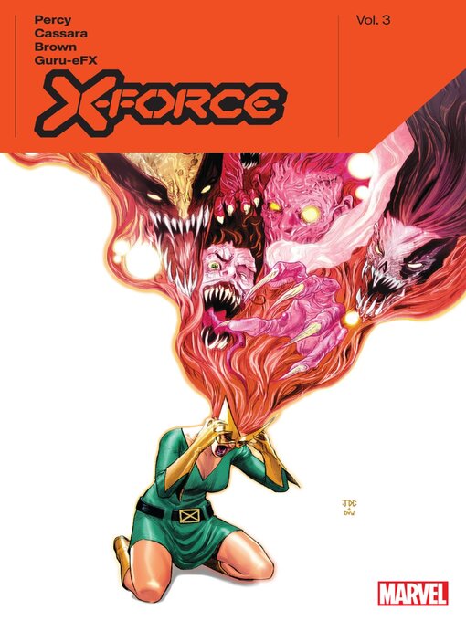 Titeldetails für X-Force By Benjamin Percy, Volume 3 nach Benjamin Percy - Verfügbar